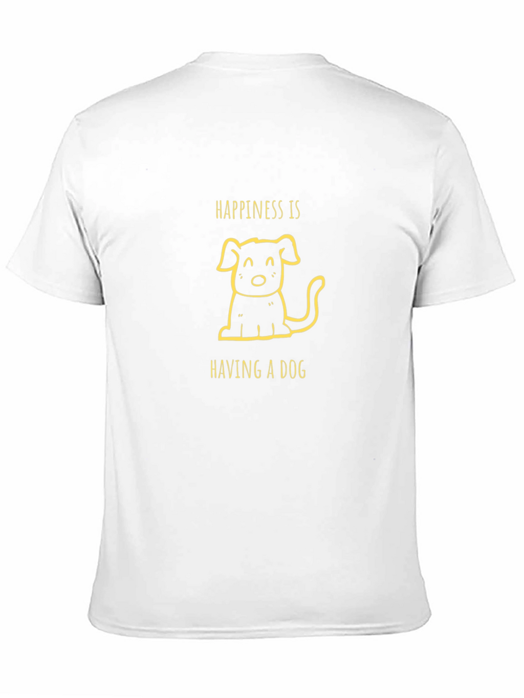Happiness is Having a Dog Black T-Shirt