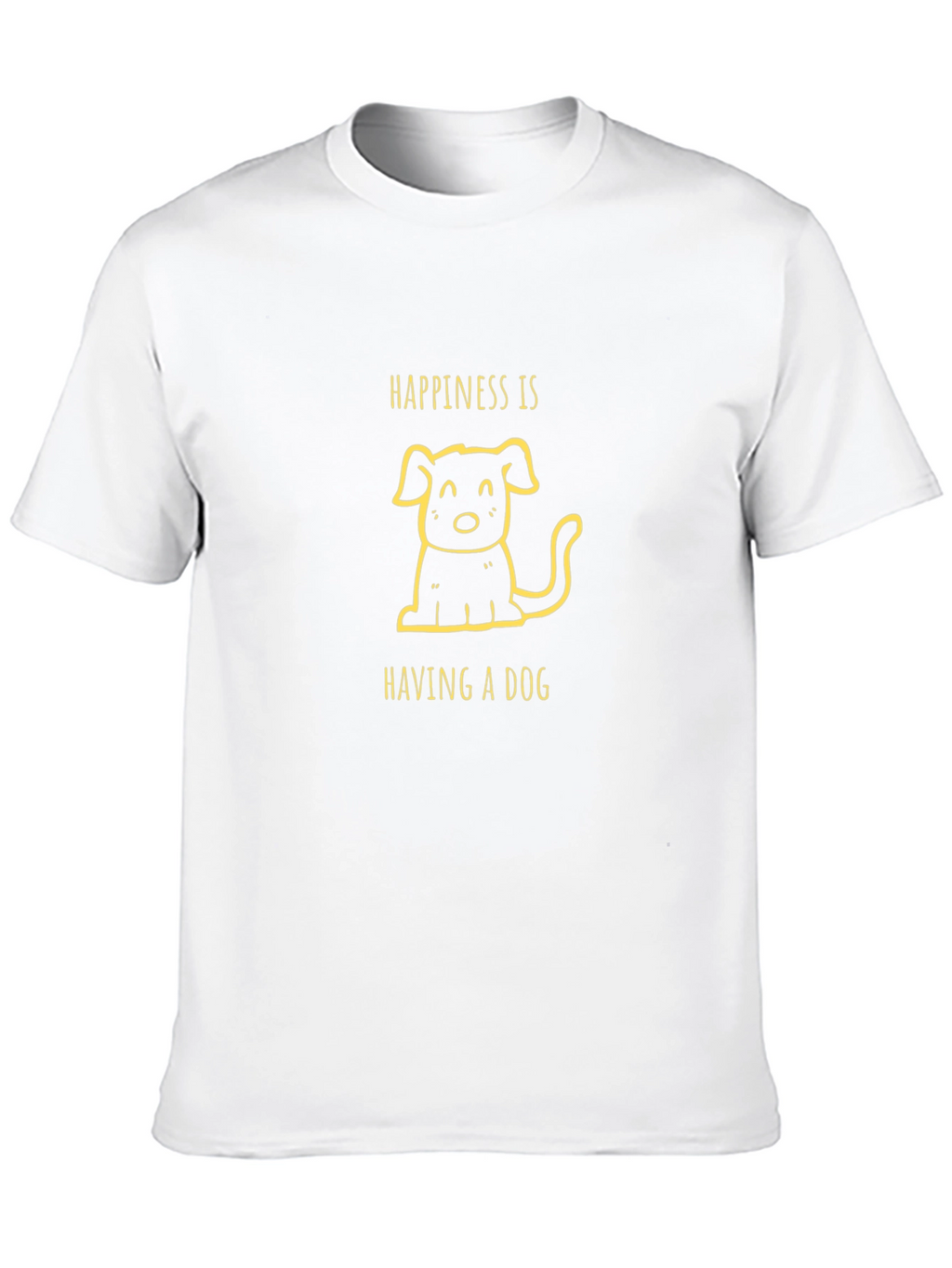 Happiness is Having a Dog Black T-Shirt
