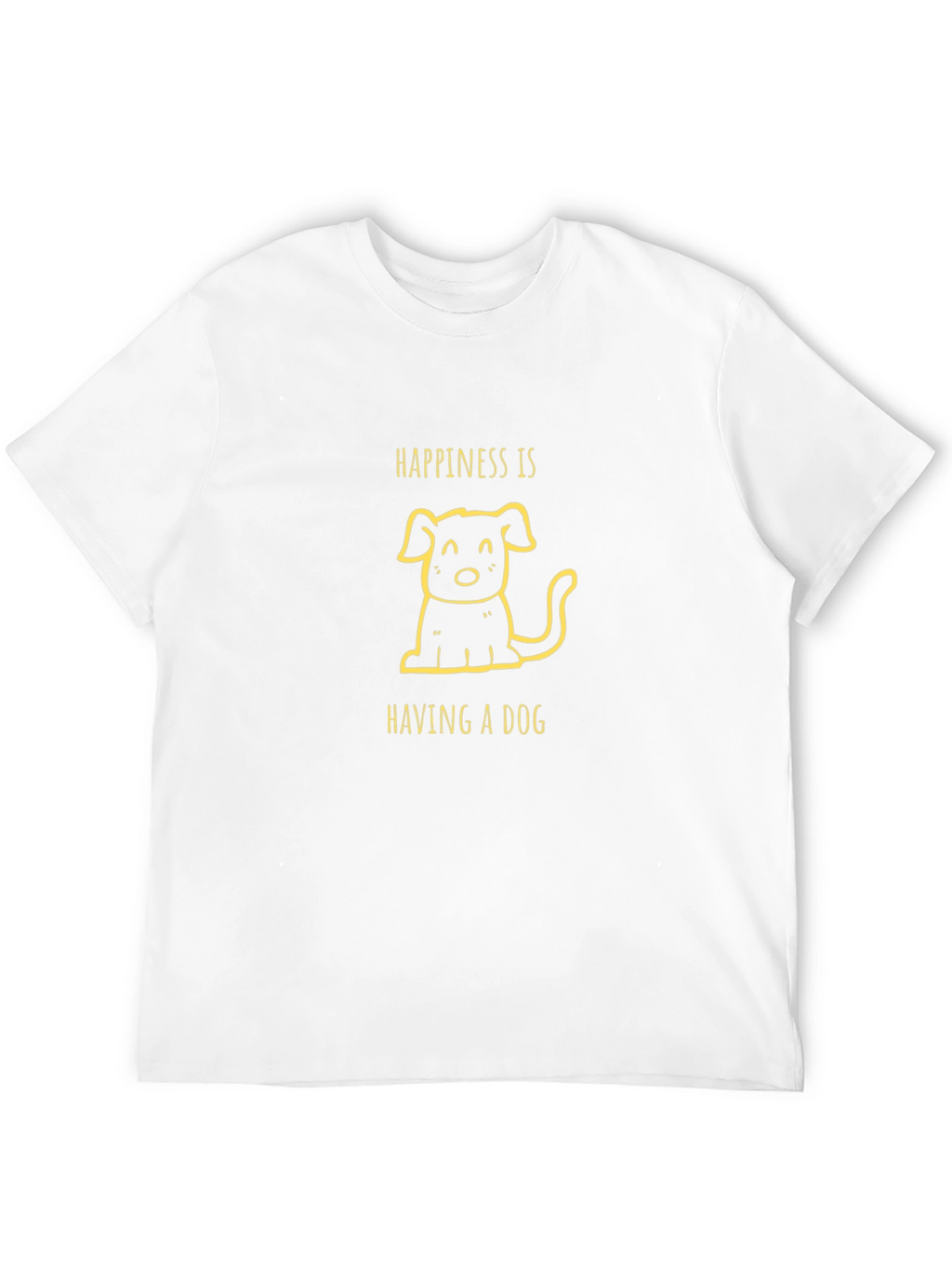 Happiness is Having a Dog Black T-Shirt