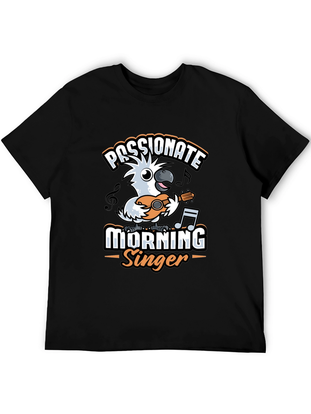 Passionate Morning Singer T-Shirt