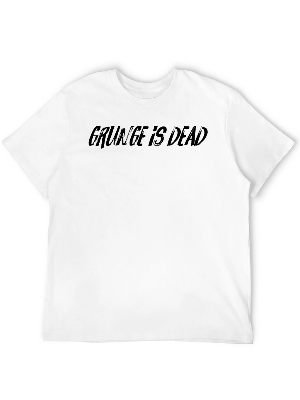 Grunge is Dead Black T-Shirt