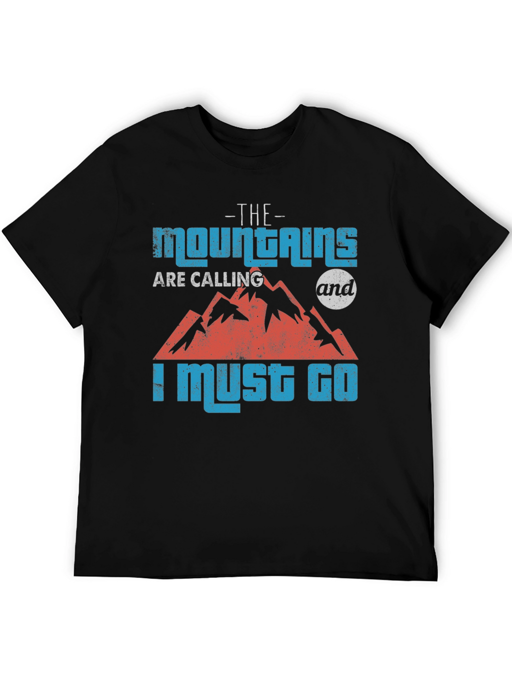 The Mountains Are Calling T-Shirt