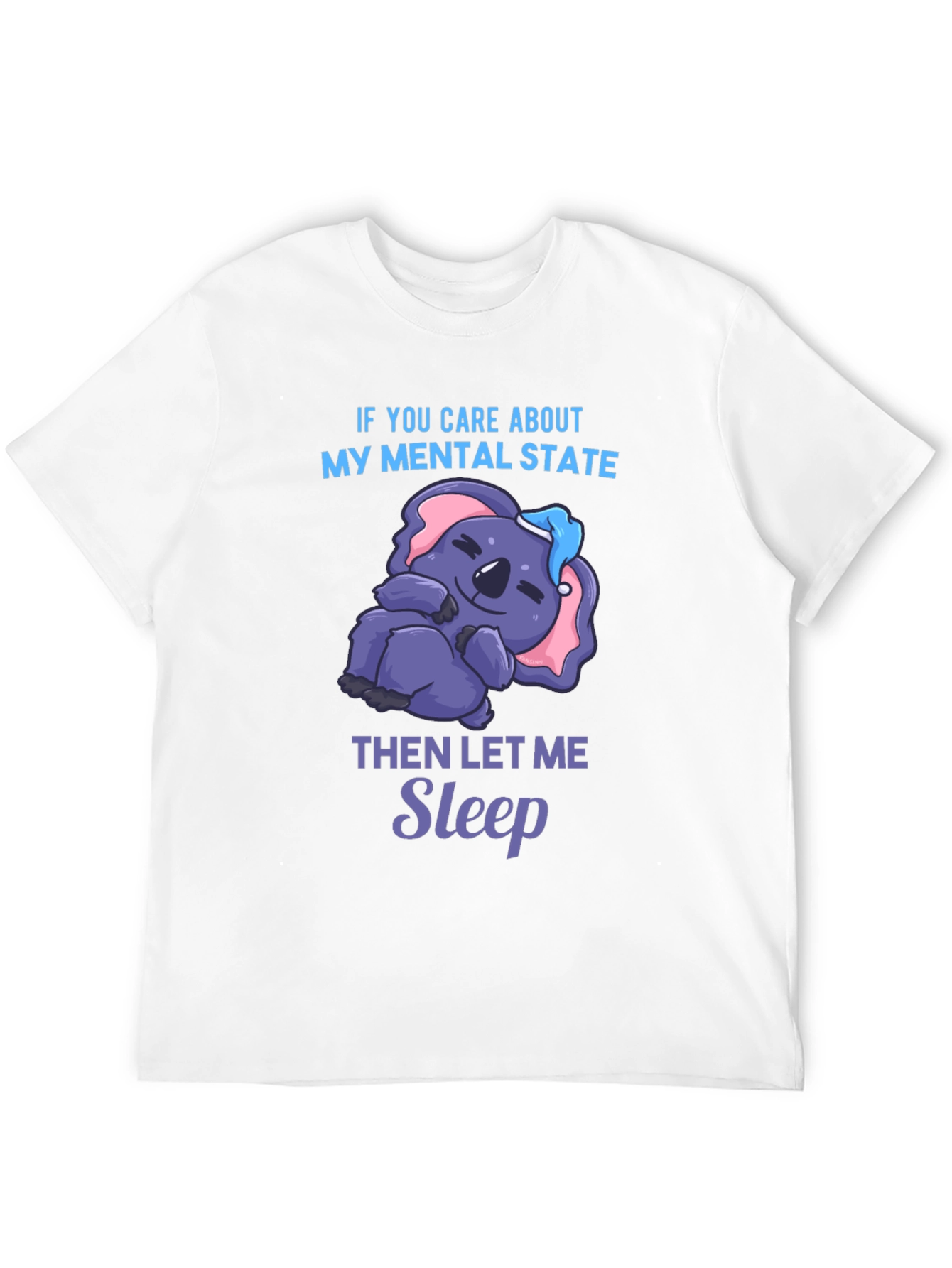 Funny Mental State Koala Sleep T-Shirt
