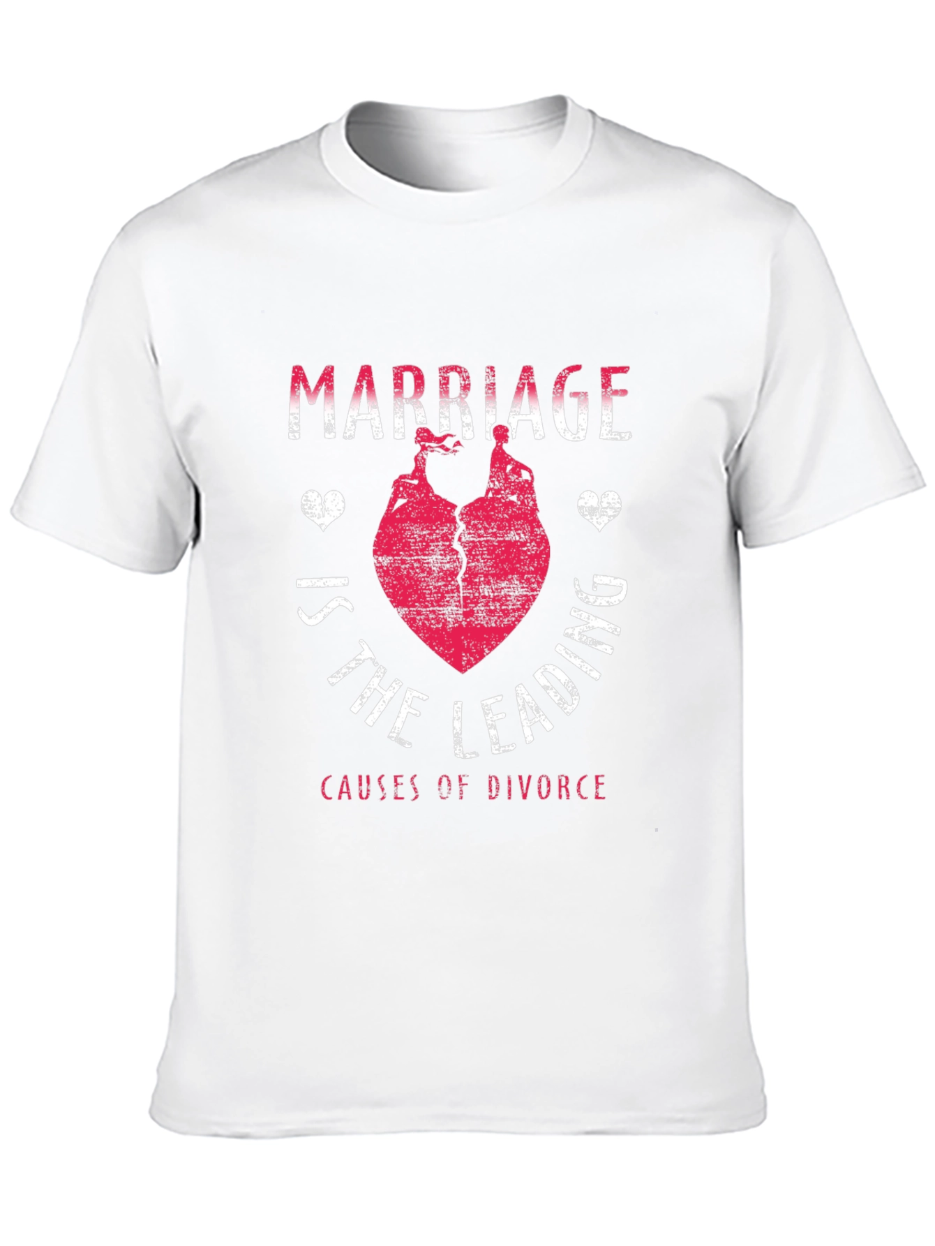 Marriage Leading Cause of Divorce Funny T-Shirt