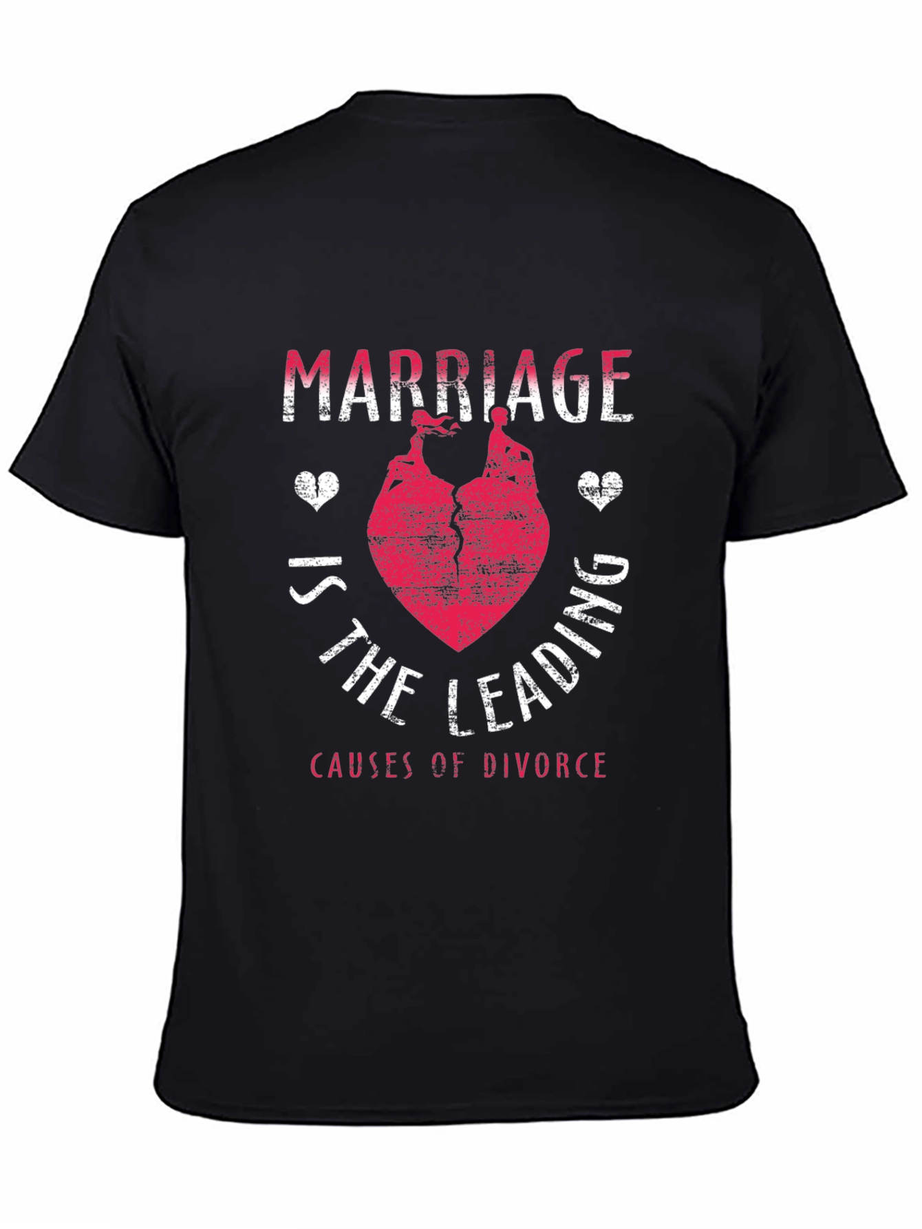 Marriage Leading Cause of Divorce Funny T-Shirt