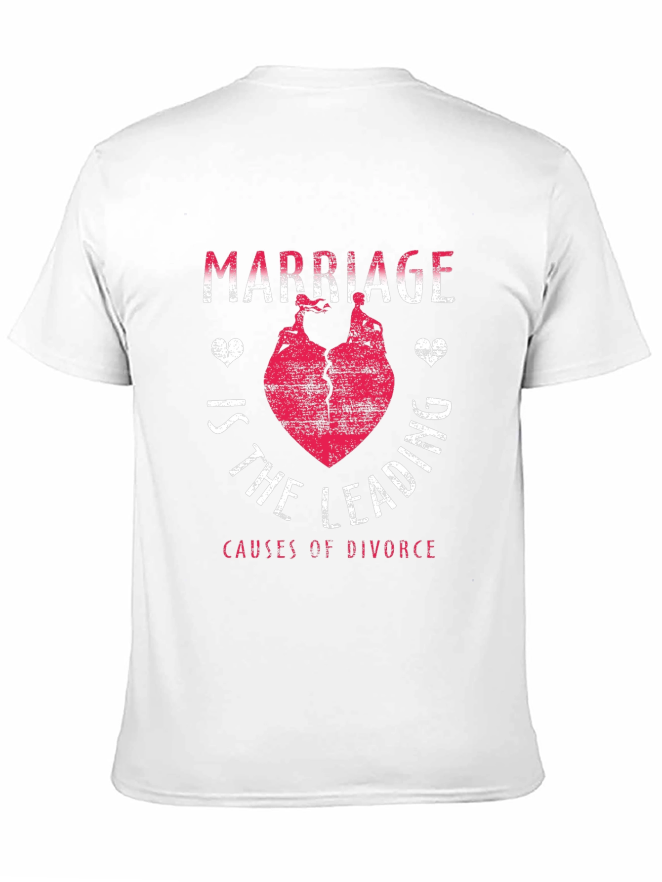 Marriage Leading Cause of Divorce Funny T-Shirt