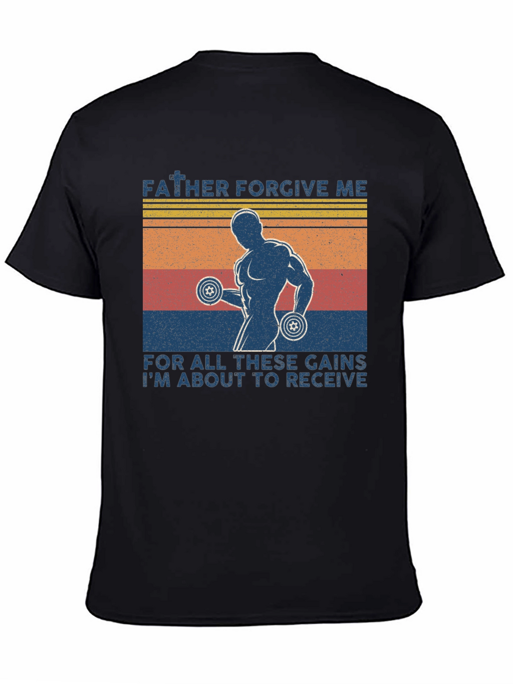 Father Forgive Me Gym T-Shirt