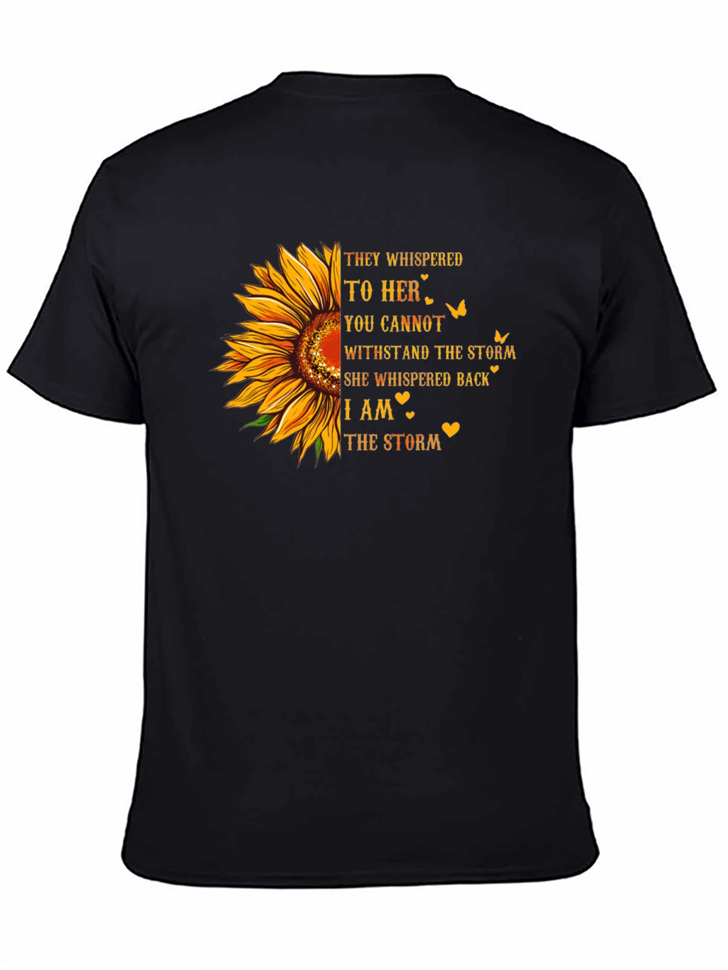Sunflower I Am The Storm Graphic Tee