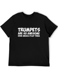 Trumpets Are So Awesome T-Shirt