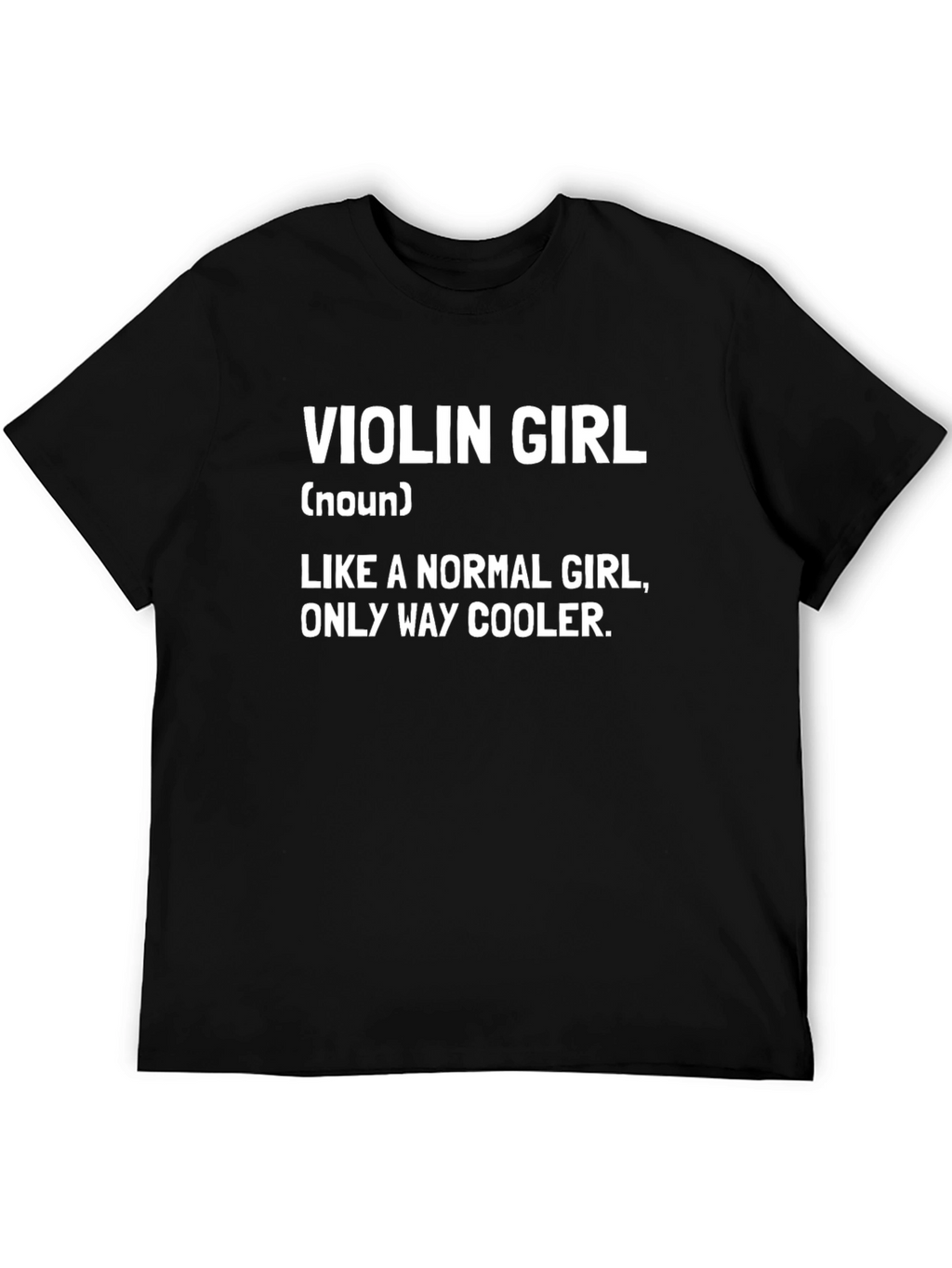 Violin Girl Definition T-Shirt