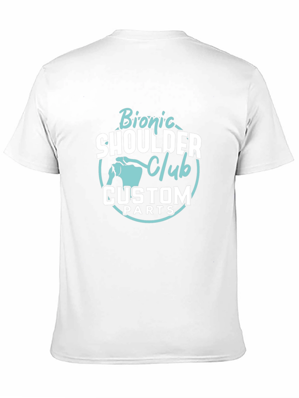 Bionic Shoulder Club Custom Parts T-Shirt