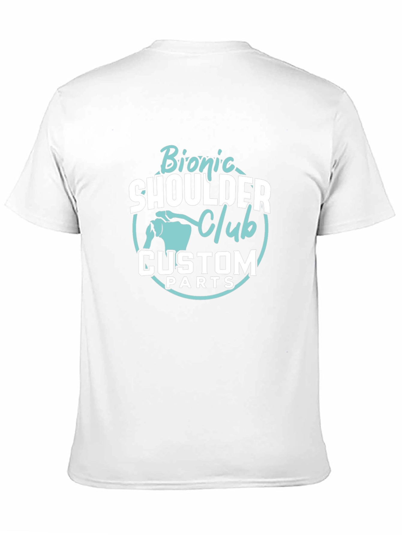 Bionic Shoulder Club Custom Parts T-Shirt