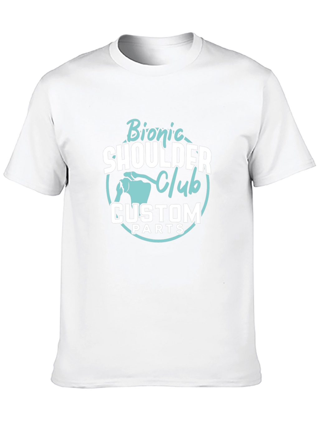 Bionic Shoulder Club Custom Parts T-Shirt