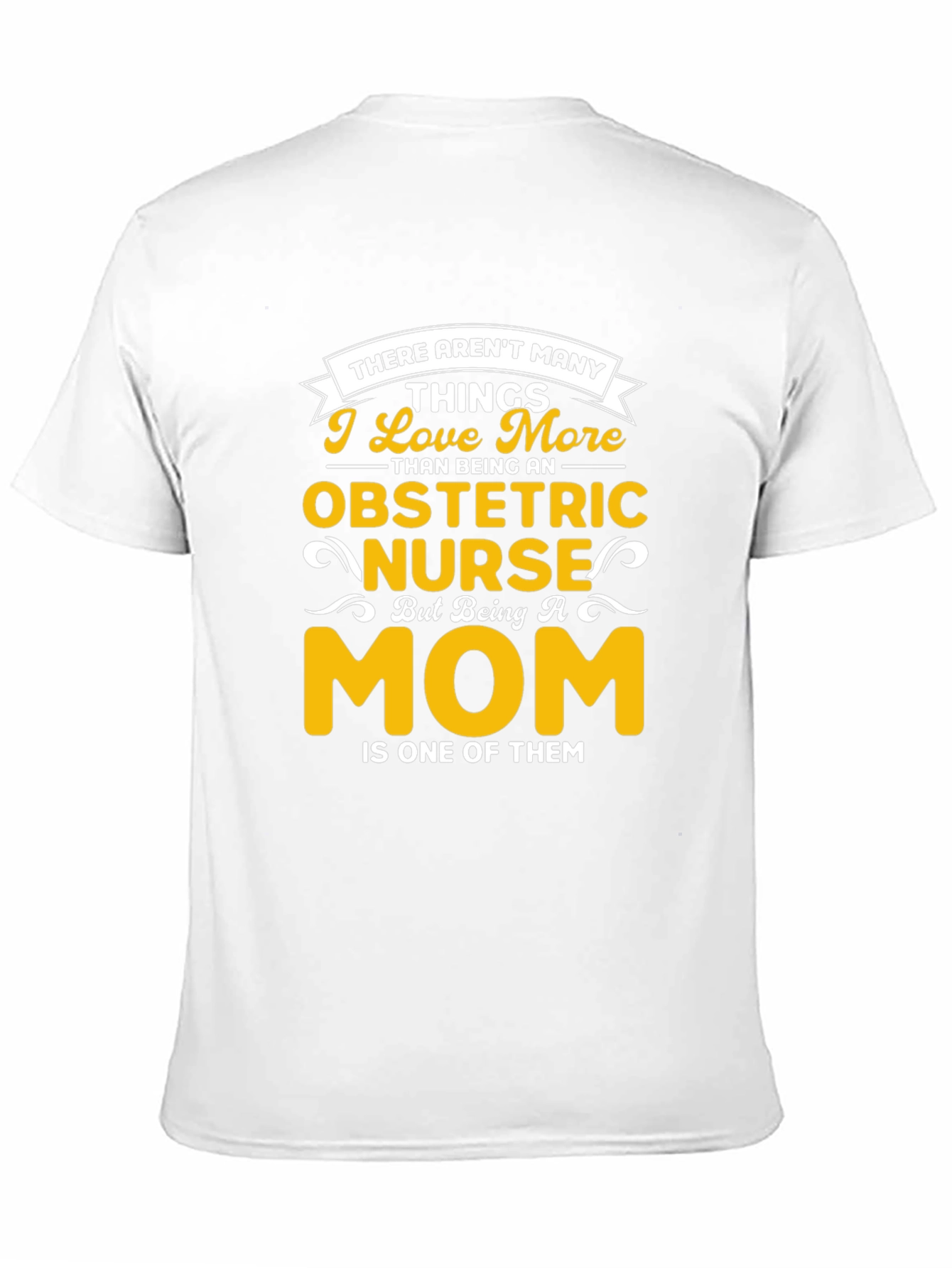 Obstetric Nurse Mom Graphic T-Shirt