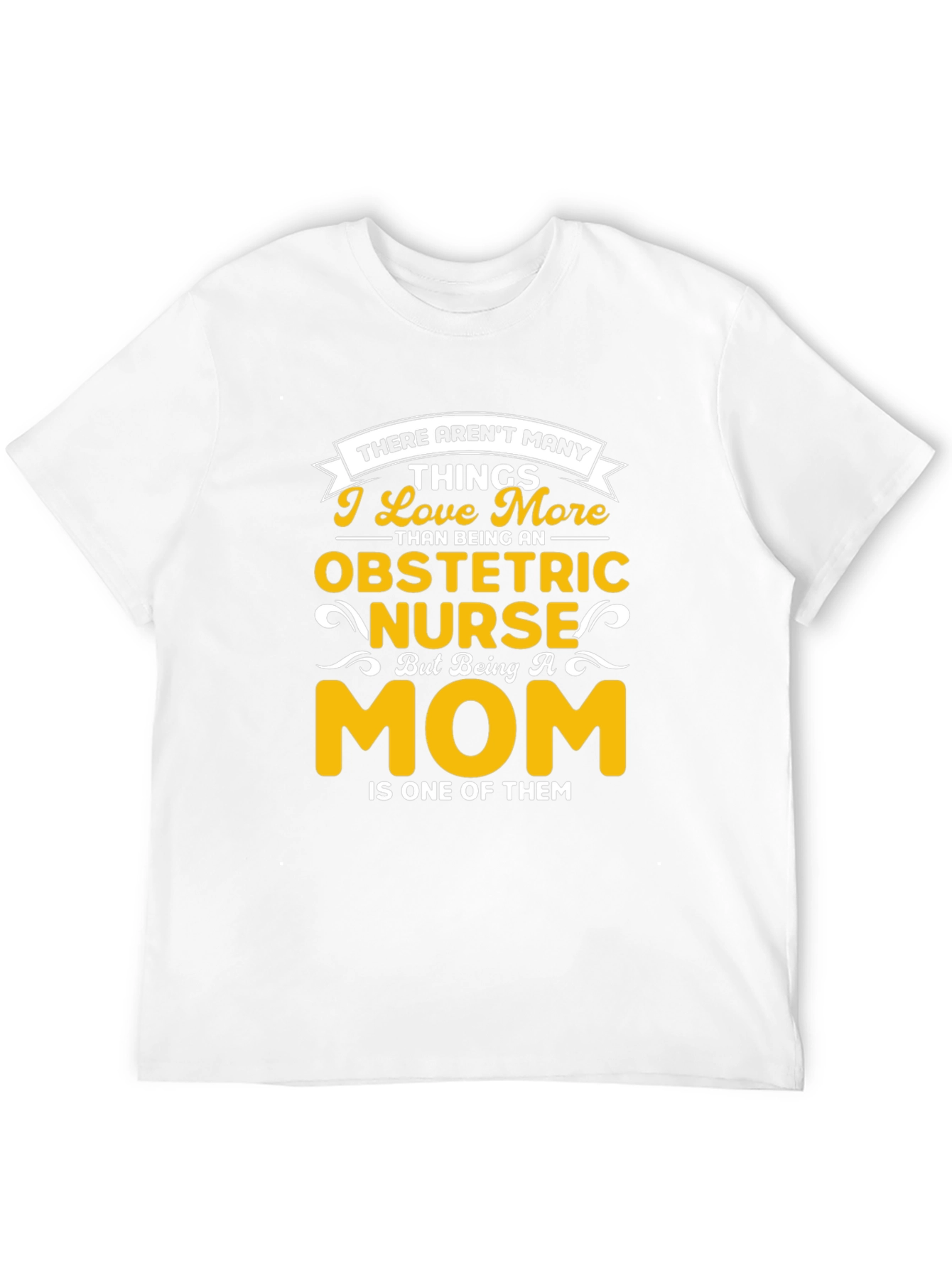 Obstetric Nurse Mom Graphic T-Shirt