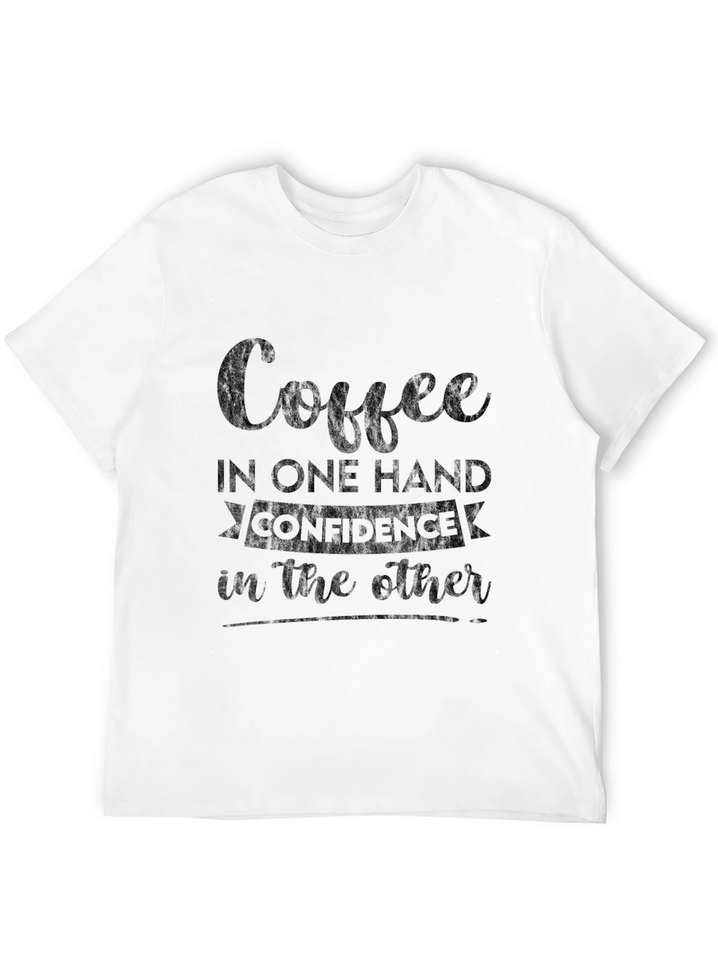 Coffee & Confidence Tee - Stylish Graphic T-Shirt