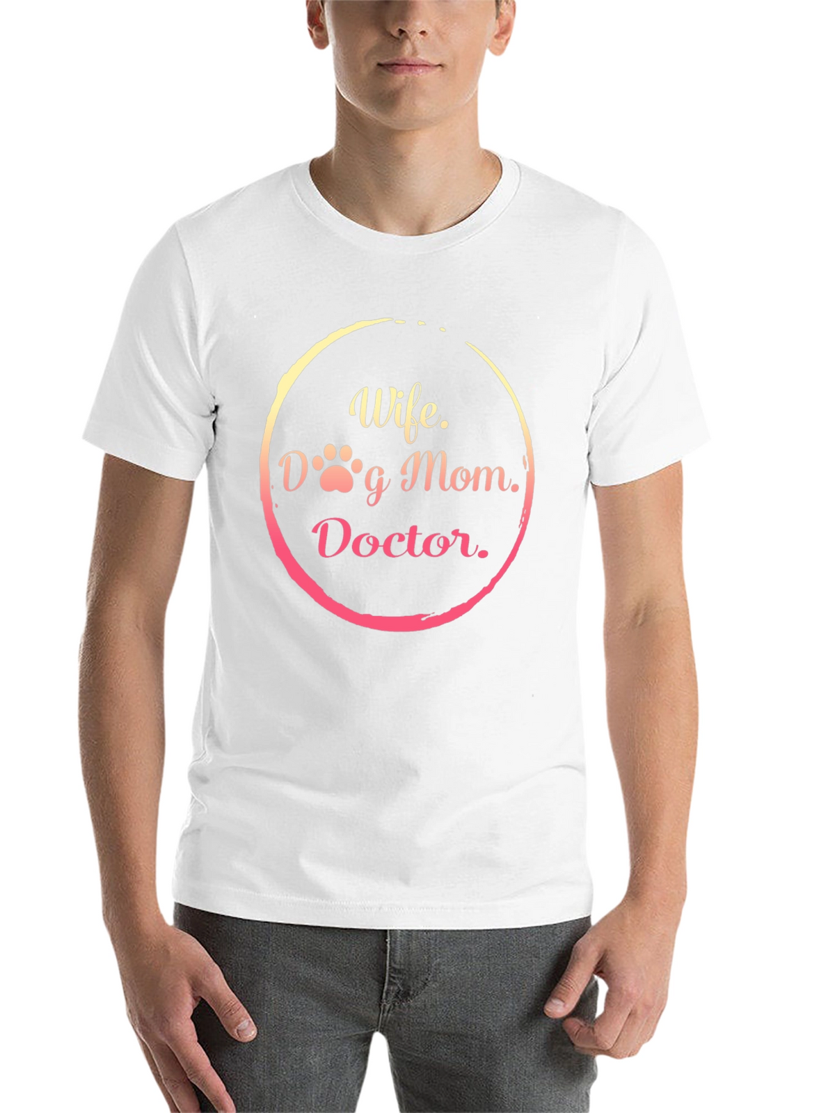 Wife Dog Mom Doctor T-Shirt - Perfect Gift!