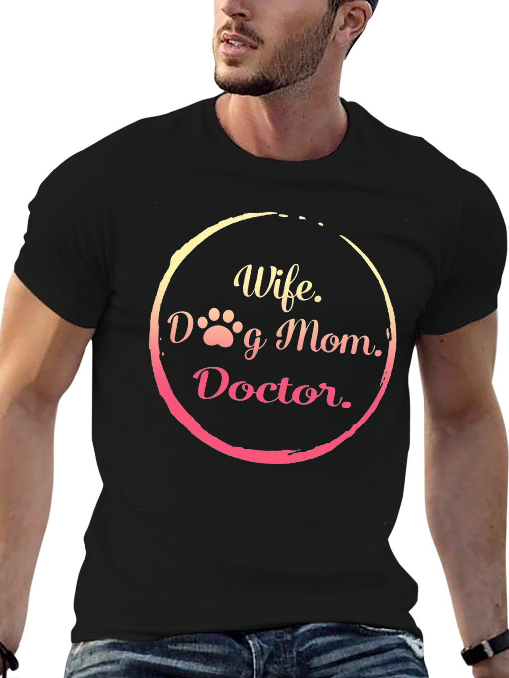 Wife Dog Mom Doctor T-Shirt - Perfect Gift!