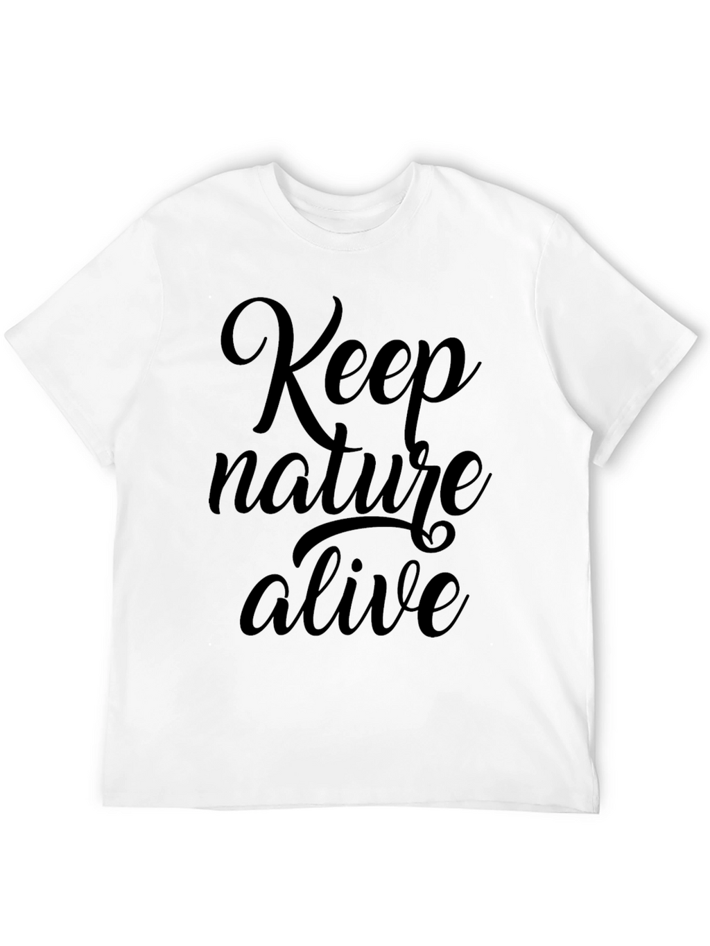 Keep Nature Alive Graphic Tee - Eco-Friendly Fashion