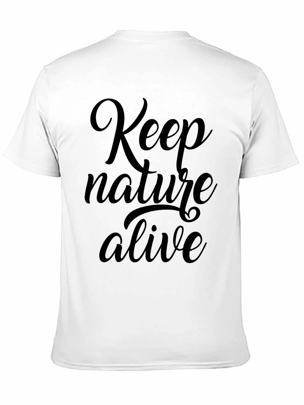 Keep Nature Alive Graphic Tee - Eco-Friendly Fashion
