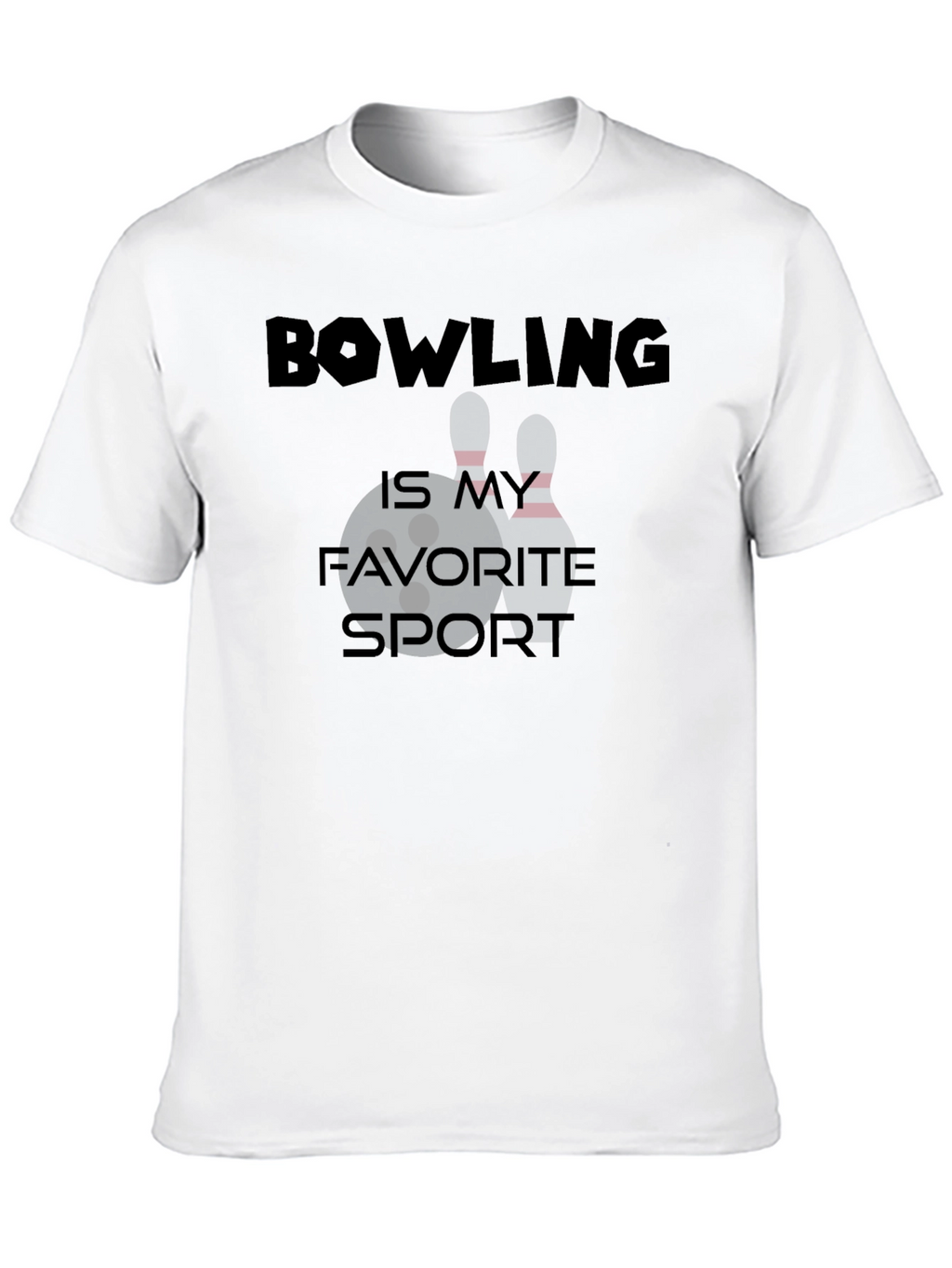 Bowling Is My Favorite Sport T-Shirt