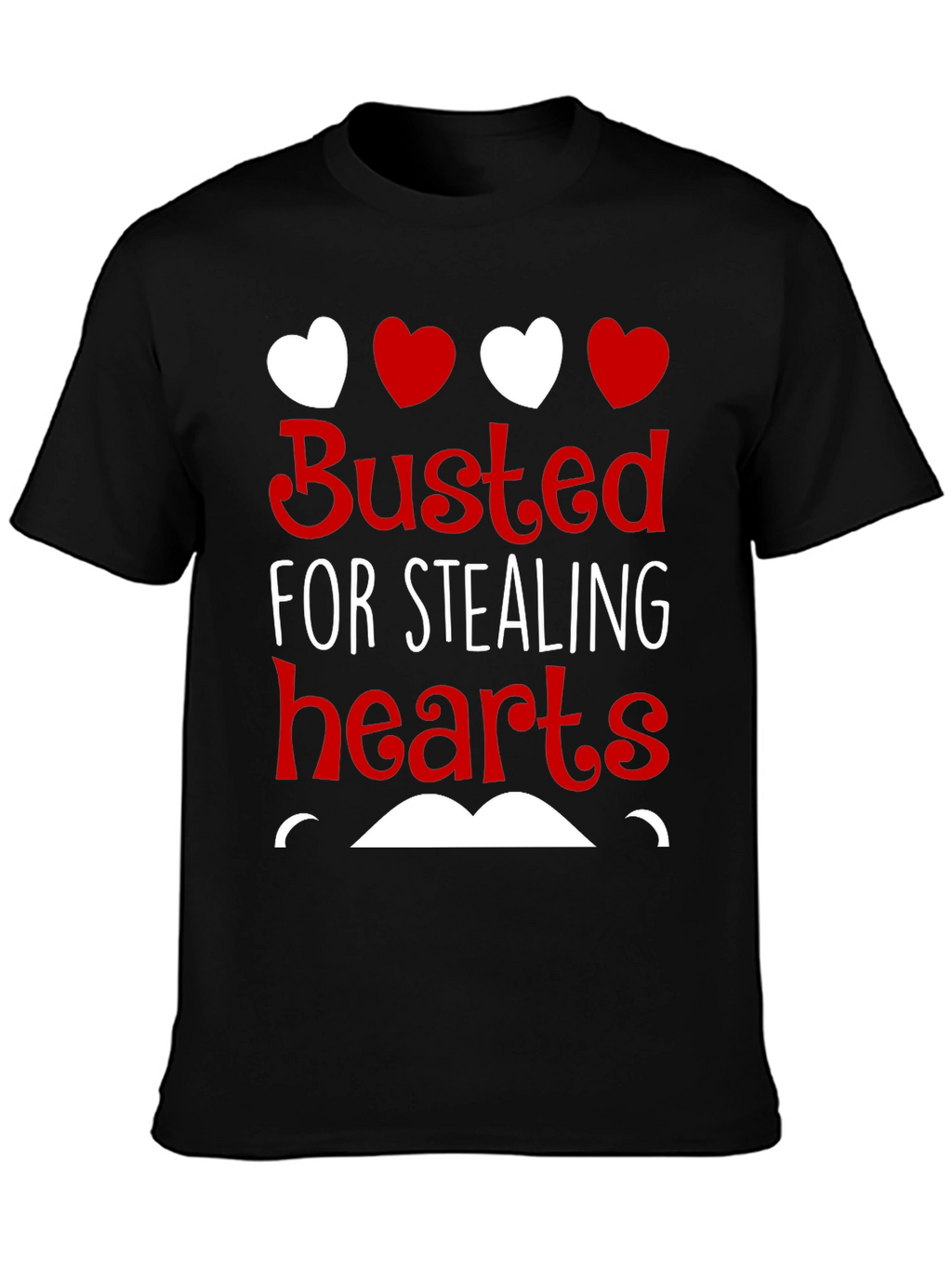 Busted For Stealing Hearts Valentines Day T-Shirt