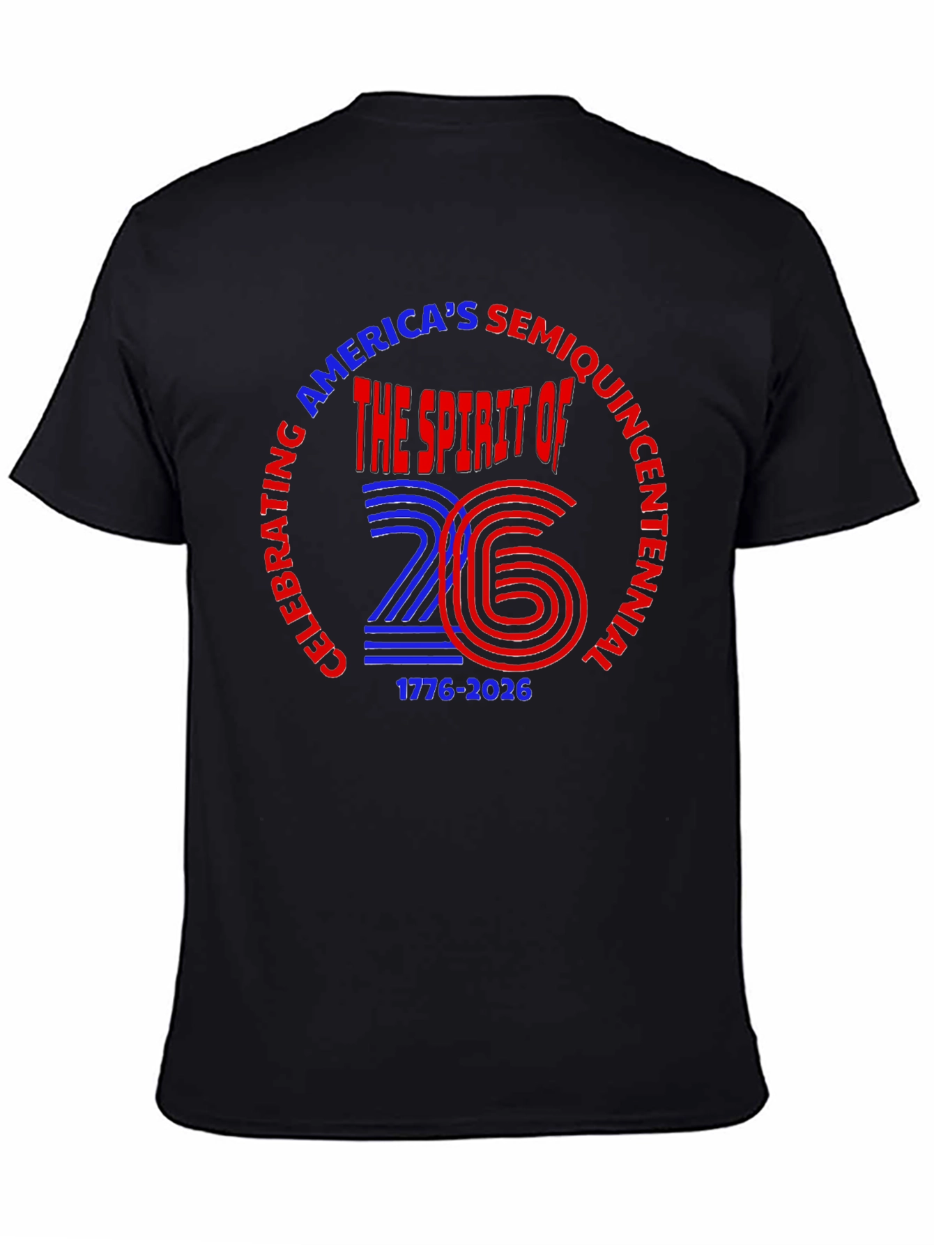 Americas Semiquincentennial T-Shirt 1776-2026