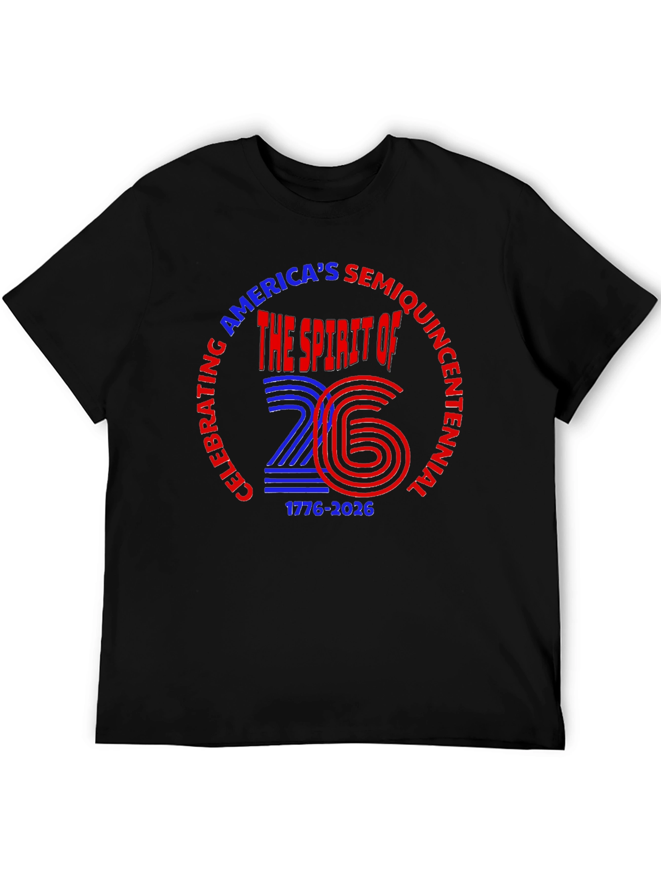 Americas Semiquincentennial T-Shirt 1776-2026