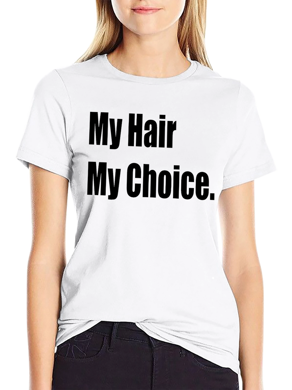 My Hair My Choice Graphic T-Shirt