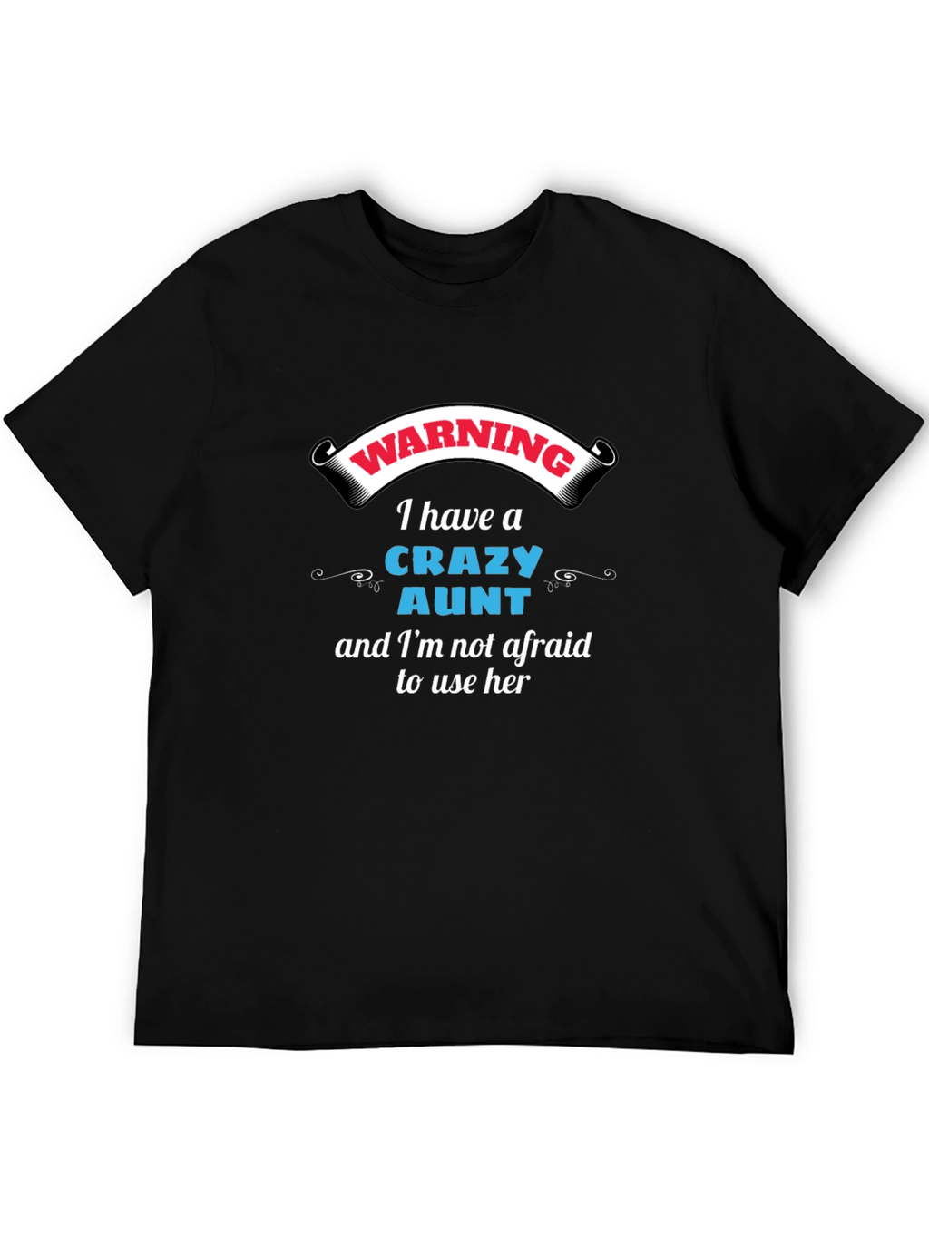 Warning Crazy Aunt Graphic Tee - Novelty T-Shirt