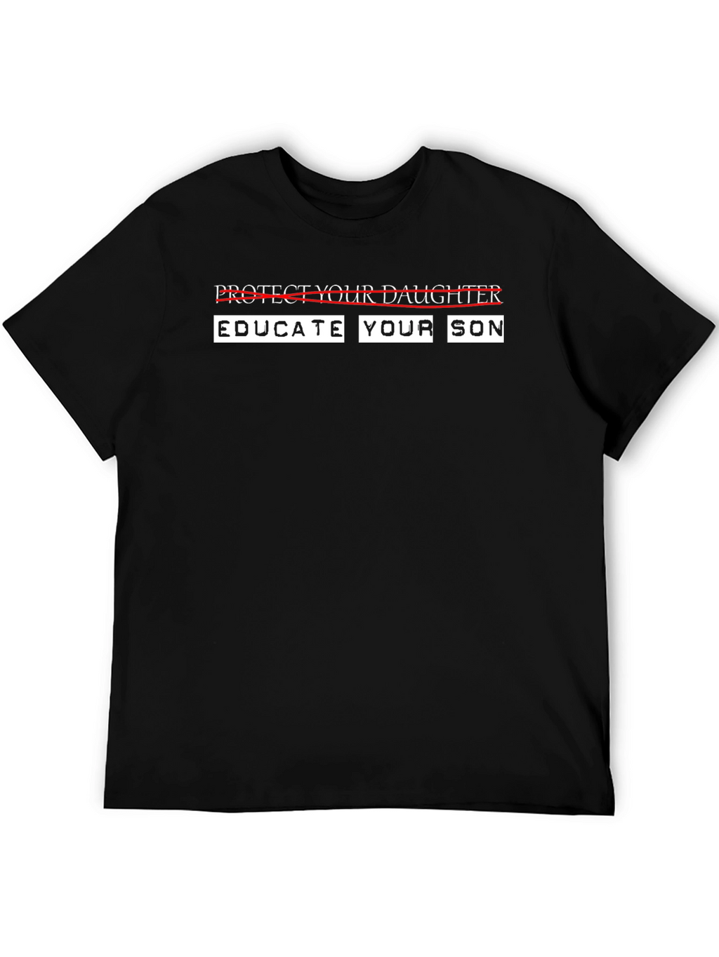 Educate Your Son Graphic Tee