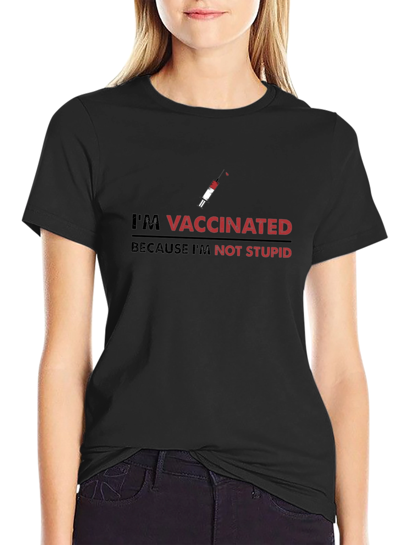Im Vaccinated T-Shirt - Anti-Stupid Design