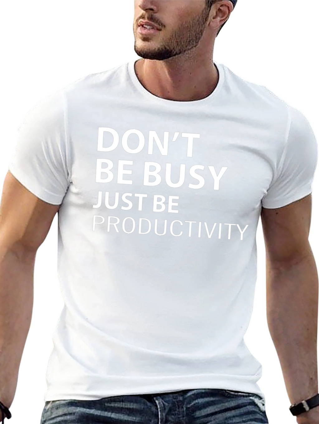 Dont Be Busy Just Be Productivity T-Shirt