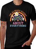 Im Always Right T-Shirt