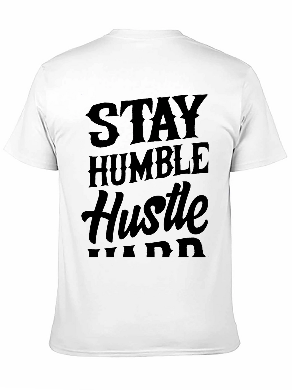 Stay Humble Hustle Hard Black T-Shirt