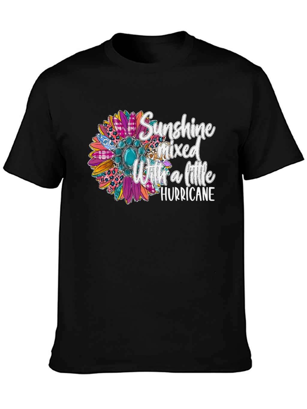 Sunshine Mixed With A Little Hurricane T-Shirt
