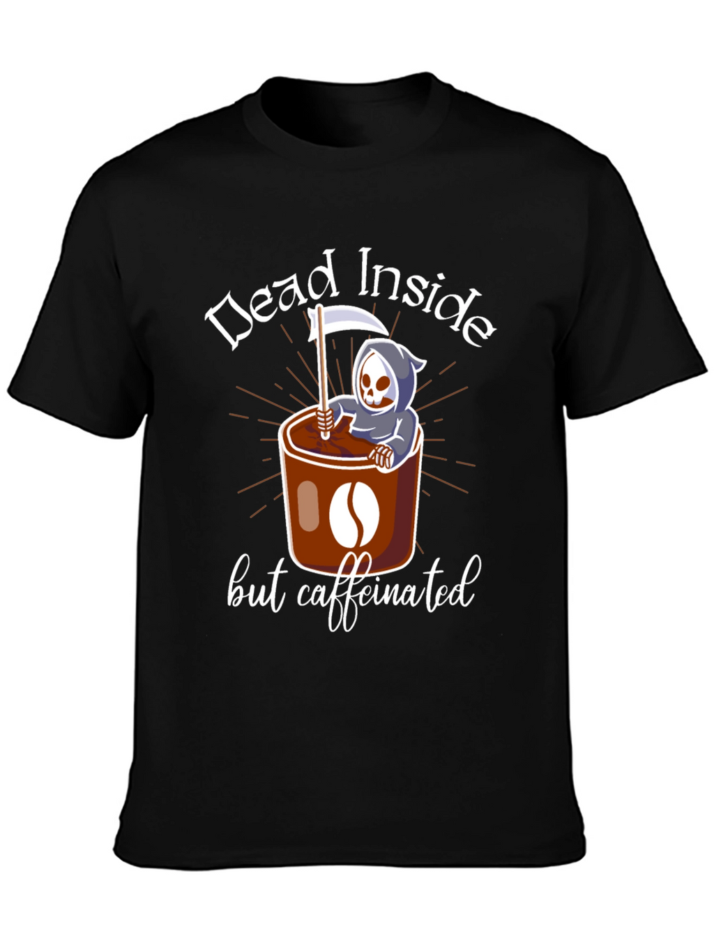Dead Inside But Caffeinated T-Shirt