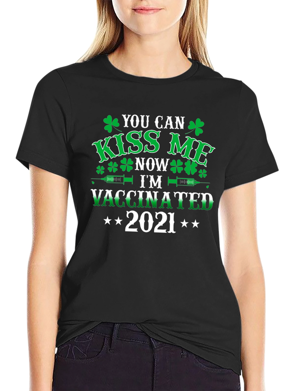 Kiss Me Im Vaccinated 2021 St. Patricks Day Tee