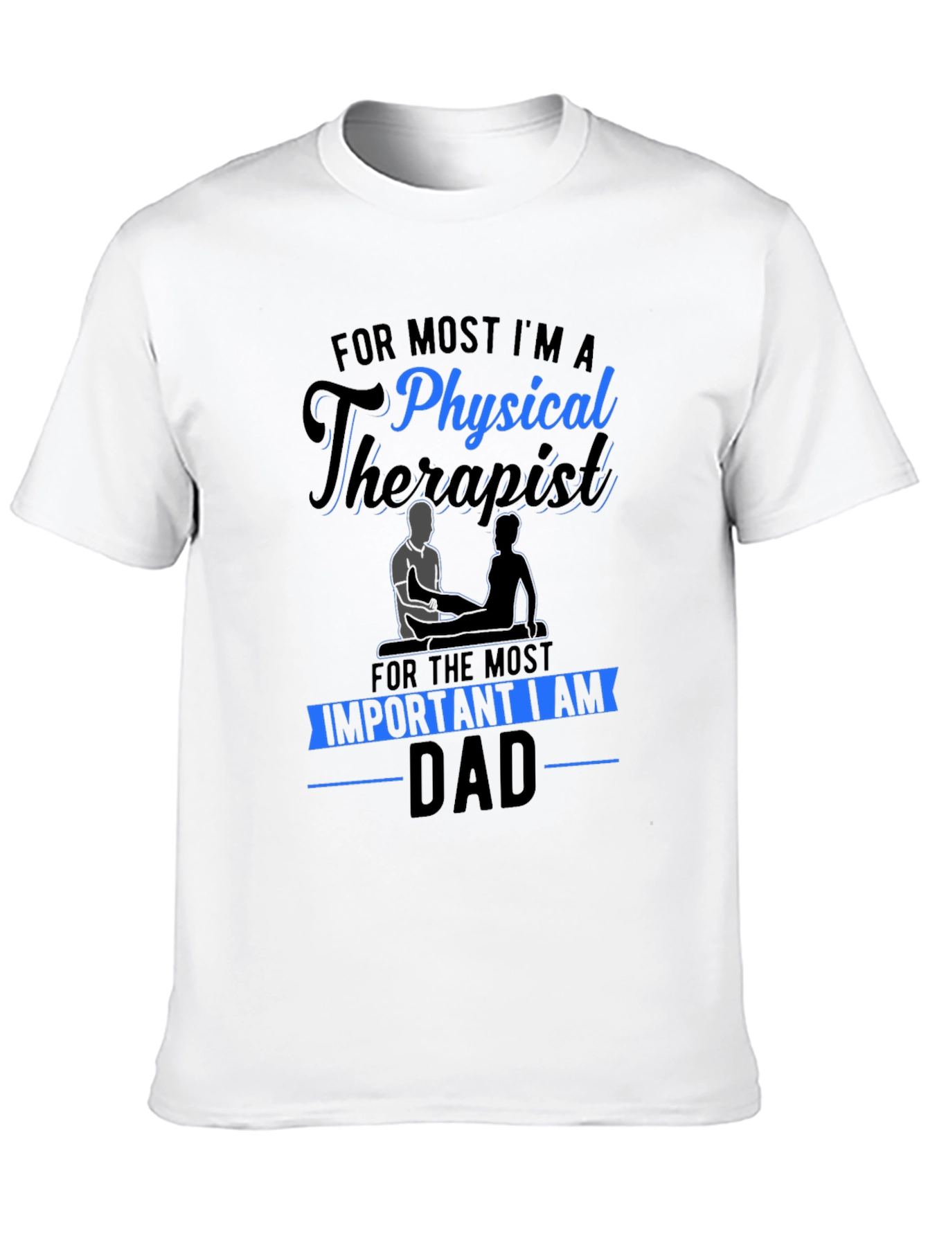 Physical Therapist Dad T-Shirt - Black