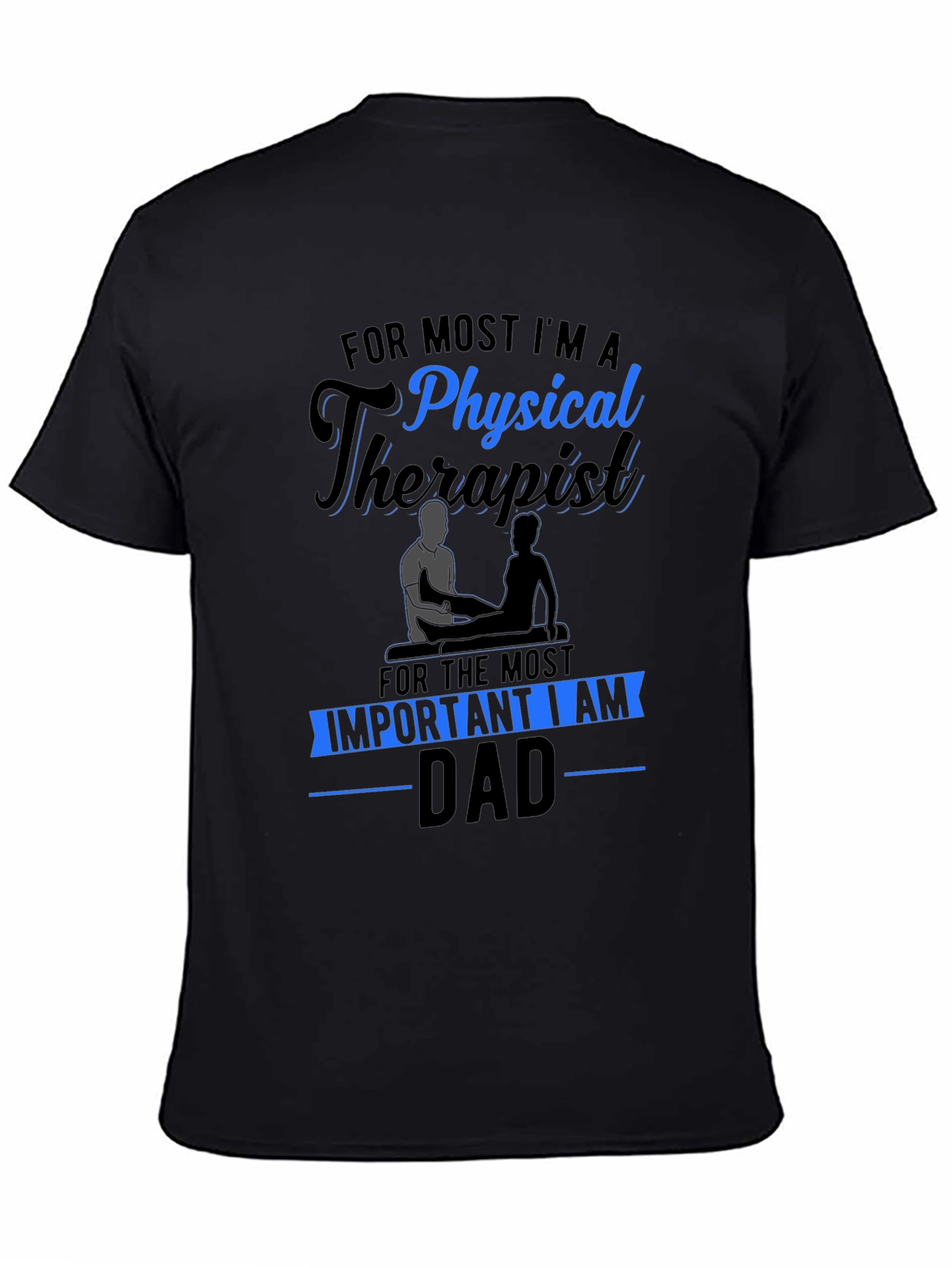 Physical Therapist Dad T-Shirt - Black