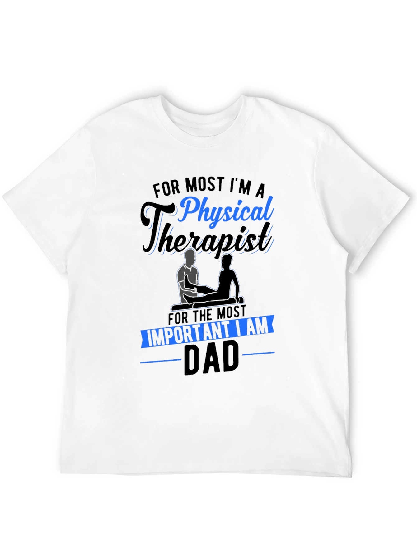 Physical Therapist Dad T-Shirt - Black