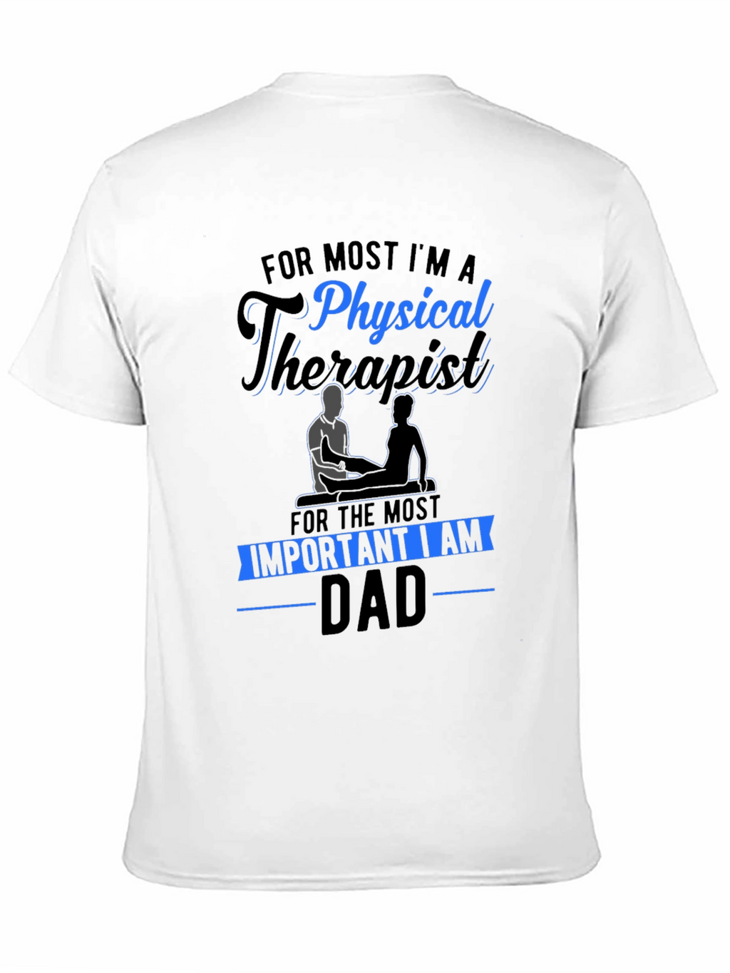 Physical Therapist Dad T-Shirt - Black