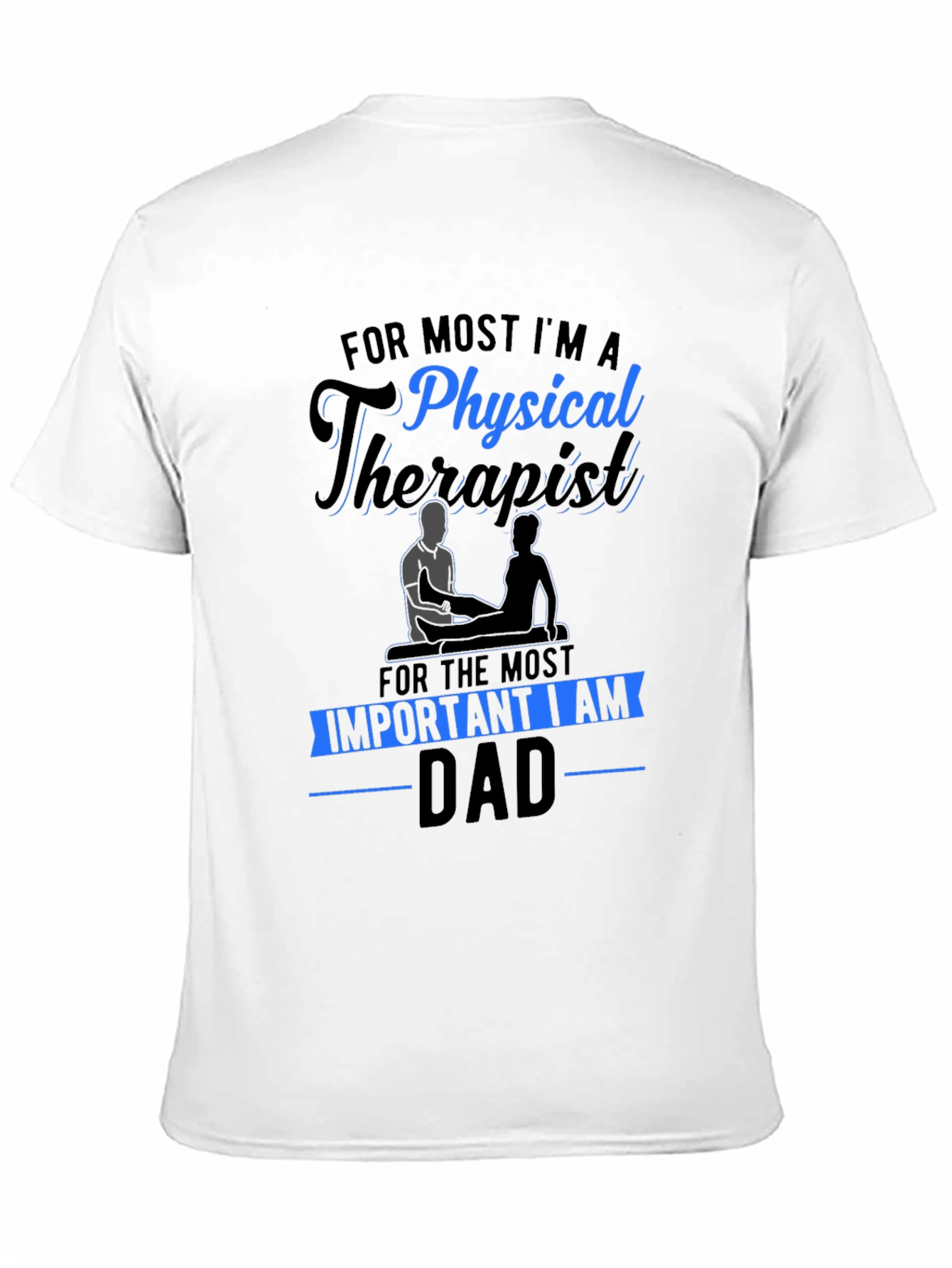 Physical Therapist Dad T-Shirt - Black