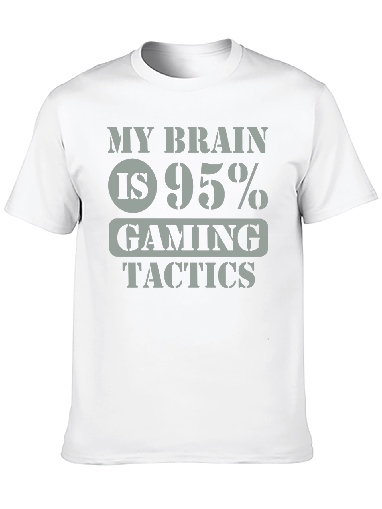 Gaming Tactics T-Shirt - My Brain is 95% Gaming