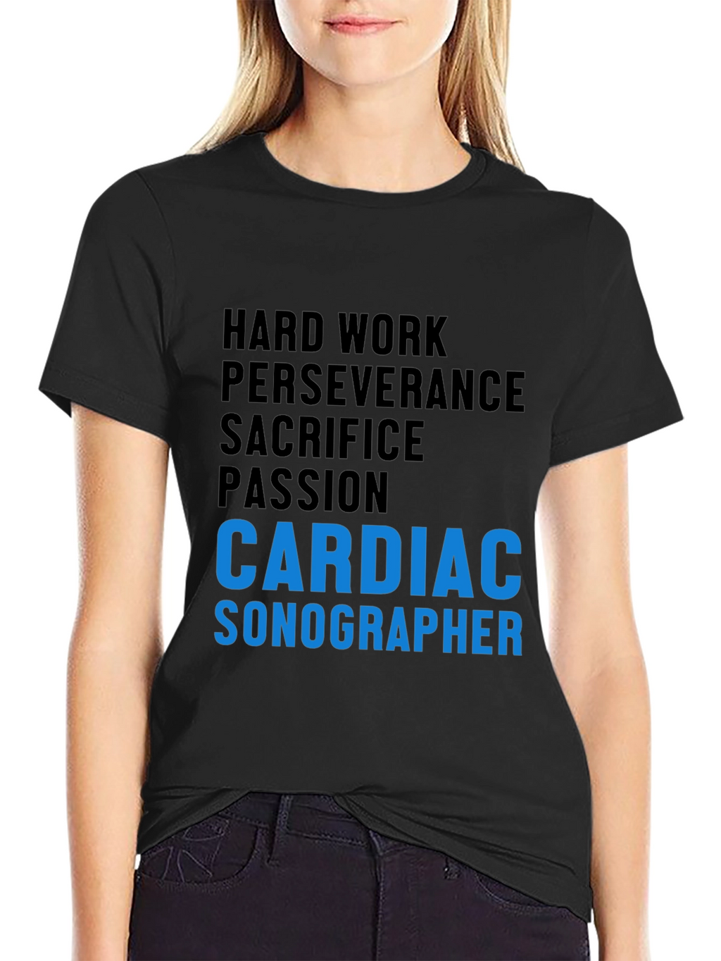 Cardiac Sonographer T-Shirt - Hard Work & Passion
