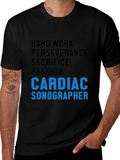 Cardiac Sonographer T-Shirt - Hard Work & Passion
