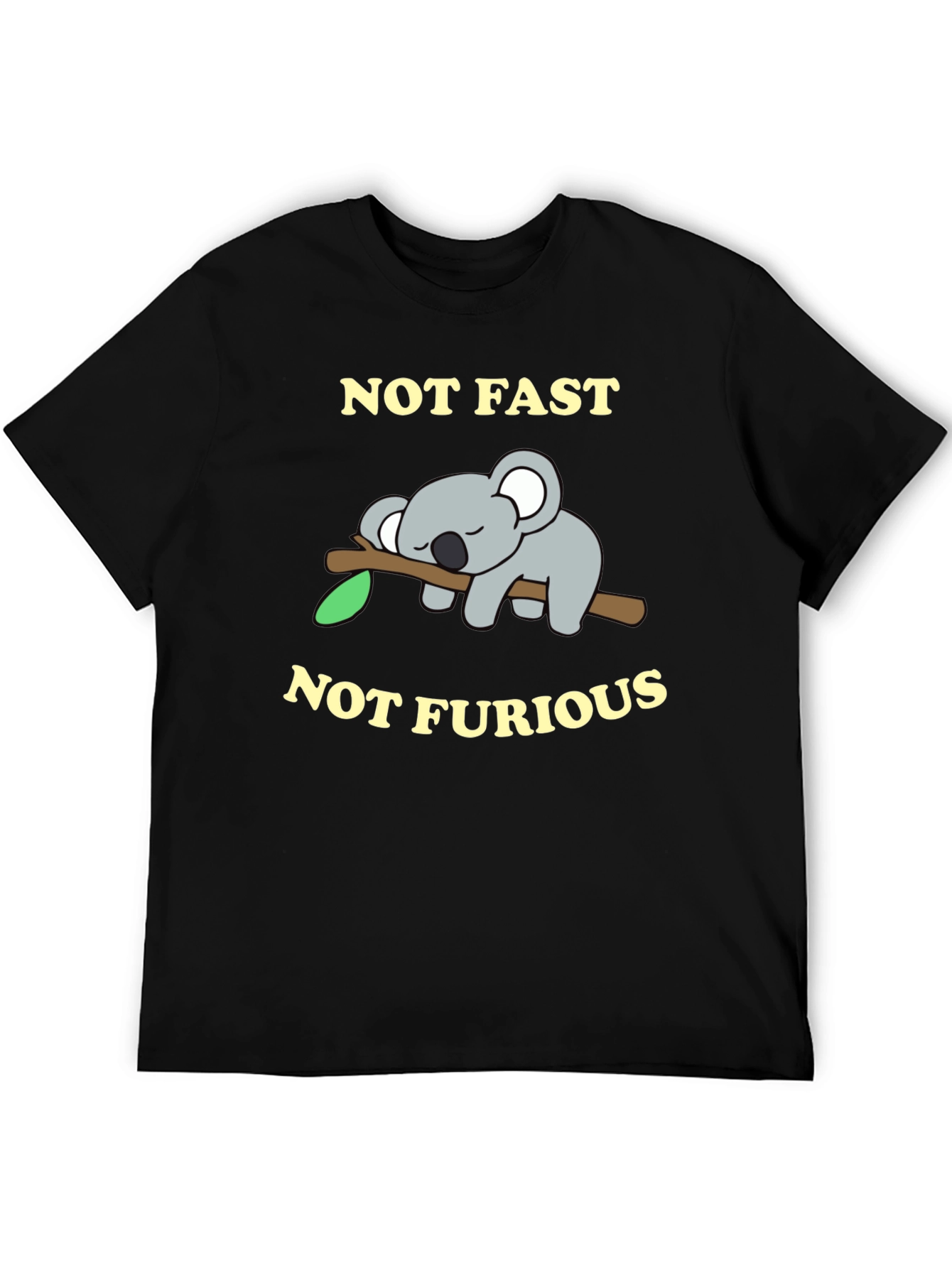 Not Fast Not Furious Koala T-Shirt