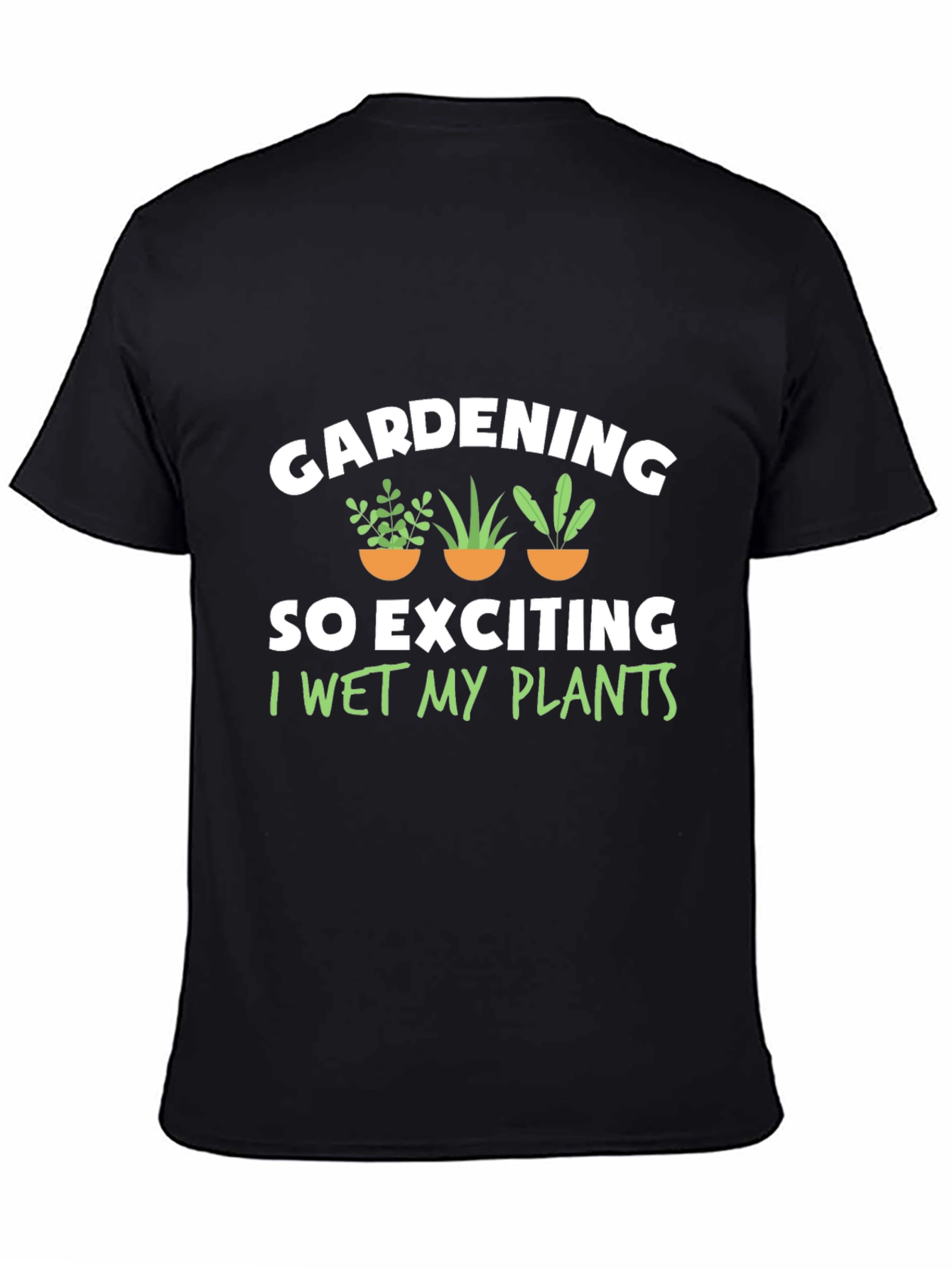 Gardening Humor Tee - I Wet My Plants Black T-Shirt