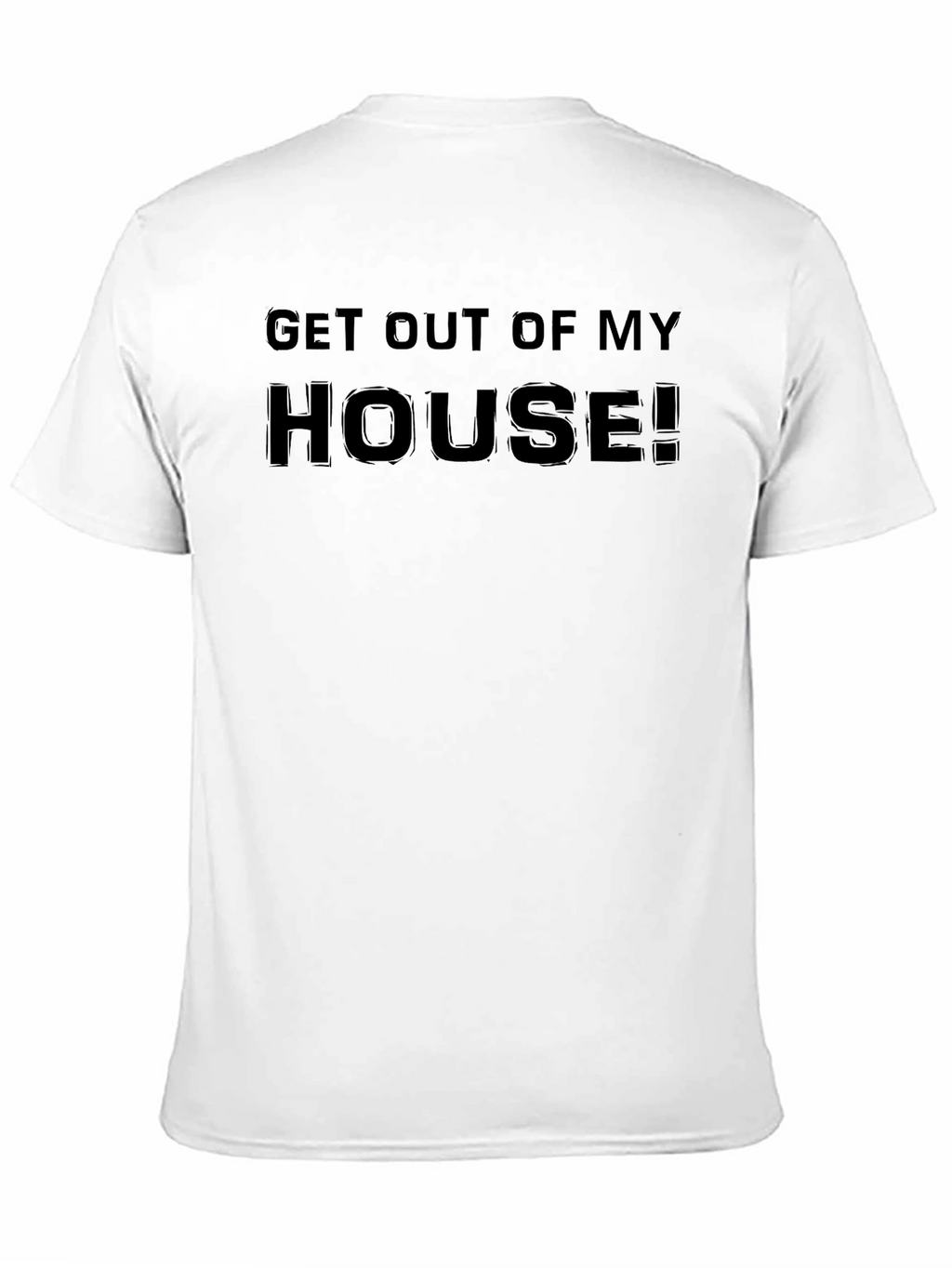 Get Out Of My House! Graphic Tee - Black