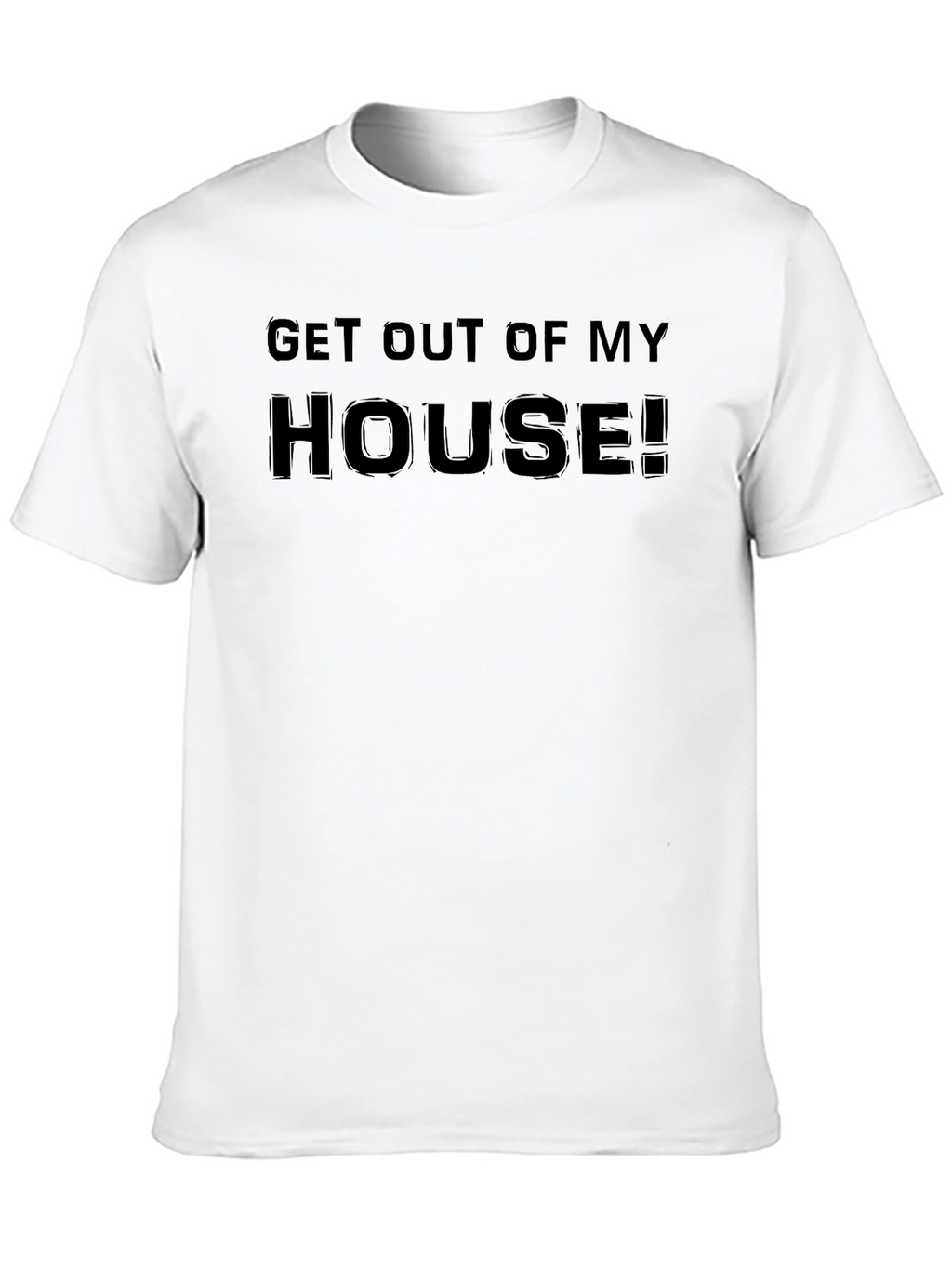 Get Out Of My House! Graphic Tee - Black
